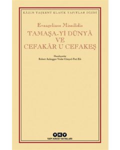 Tamaşa-yi Dünya ve Cefakar U Cefakeş