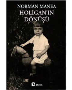 Holigan’ın Dönüşü