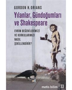 Yılanlar, Gündoğumları ve Shakespeare
