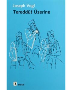 Tereddüt Üzerine