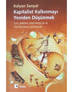 Kapitalist Kalkınmayı Yeniden Düşünmek