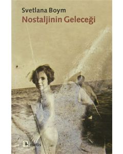 Nostaljinin Geleceği