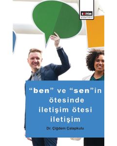 Ben ve Senin Ötesinde İletişim Ötesi İletişim