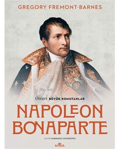 Napoleon Bonaparte - Osprey Büyük Komutanlar
