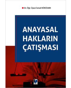 Anayasal Hakların Çatışması