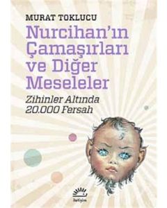 Nurcihan'ın Çamaşırları ve Diğer Meseleler