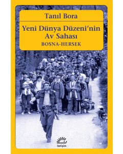 Yeni Dünya Düzeni'nin Av Sahası