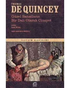 Güzel Sanatların Bir Dalı Olarak Cinayet