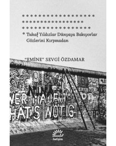 Tuhaf Yıldızlar Dünyaya Bakıyorlar Gözlerini Kırpmadan
