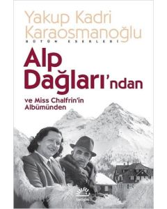 Alp Dağları'ndan ve Miss Chalfrin’in Albümünden