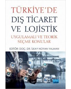 Türkiye'de Dış Ticaret ve Lojistik 