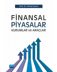 Finansal Piyasalar Kurumlar ve Araçlar