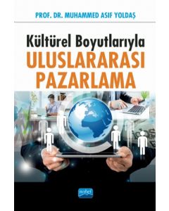 Kültürel Boyutlarıyla Uluslararası Pazarlama