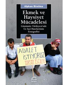 Ekmek ve Haysiyet Mücadelesi