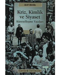Kriz, Kimlik ve Siyaset