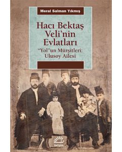 Hacı Bektaş Veli'nin Evlatları