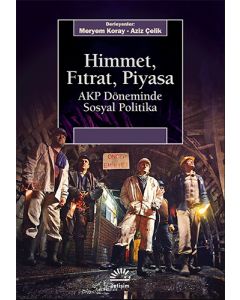 Himmet, Fıtrat, Piyasa