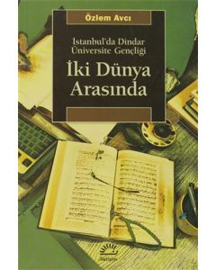 İki Dünya Arasında