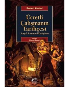 Ücretli Çalışmanın Tarihçesi