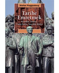 Tarihe Emretmek