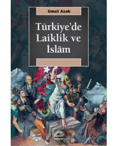 Türkiye'de Laiklik ve İslâm