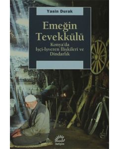 Emeğin Tevekkülü