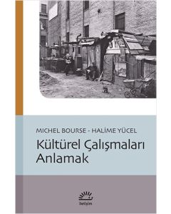 Kültürel Çalışmaları Anlamak