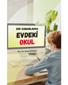 Zor Zamanlarda Evdeki Okul