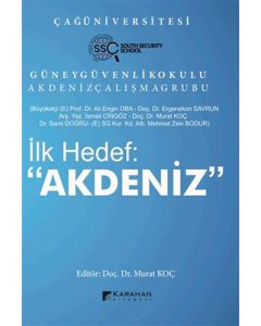 İlk Hedef: "Akdeniz"