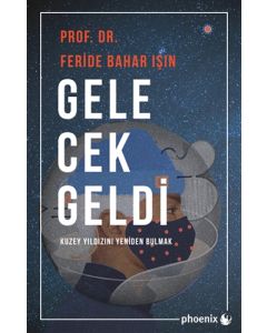 Gelecek Geldi