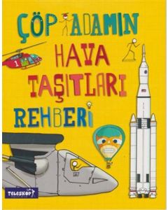 Çöp Adamın Hava Taşıtları Rehberi