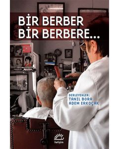 Bir Berber Bir Berbere...