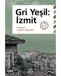 Gri Yeşil: İzmit