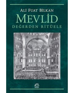 Mevlid - Değerden Ritüele