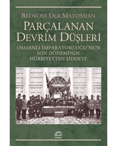 Parçalanan Devrim Düşleri