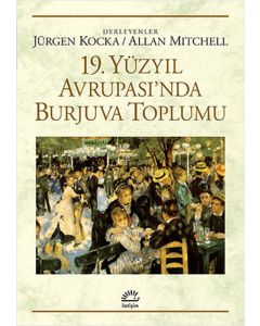 19. Yüzyıl Avrupası’nda Burjuva Toplumu