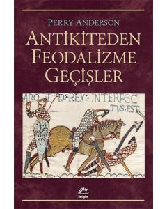 Antikiteden Feodalizme Geçişler