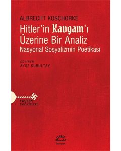 Hitler'in Kavgam'ı Üzerine Bir Analiz