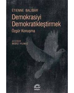 Demokrasiyi Demokratikleştirmek