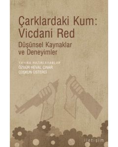 Çarklardaki Kum: Vicdani Red
