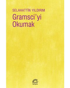 Gramsci'yi Okumak