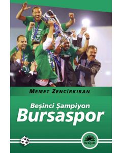 Beşinci Şampiyon - Bursaspor