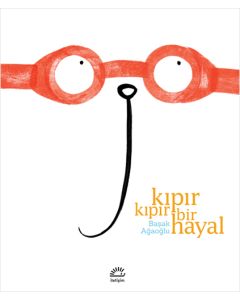 Kıpır Kıpır Bir Hayal