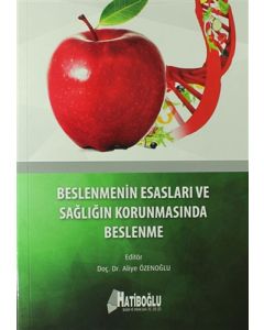 Beslenmenin Esasları ve Sağlığın Korunmasında Beslenme