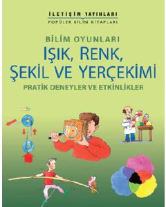 Bilim Oyunları - Işık, Renk, Şekil ve Yerçekimi 