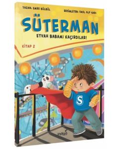 Süterman 2. Kitap - Eyvah Babamı Kaçırdılar !