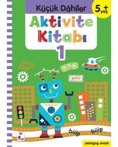 Aktivite Kitabı 1 - Küçük Dahiler 5+Yaş
