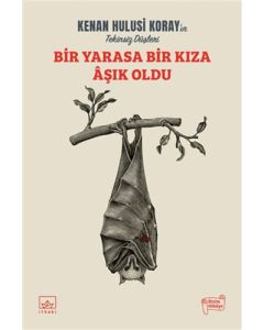 Bir Yarasa Bir Kıza Aşık Oldu