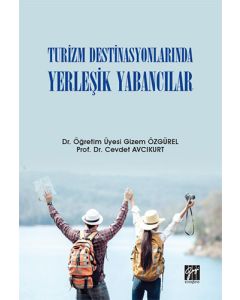 Turizm Destinasyonlarında Yerleşik Yabancılar