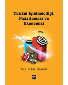 Turizm İşletmeciliği, Pazarlaması ve Ekonomisi